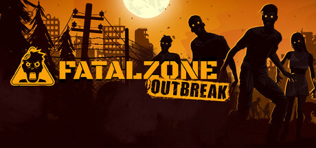FatalZone: Outbreak