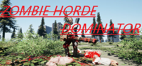 Zombie Horde Dominator General Discussions :: Steam Community