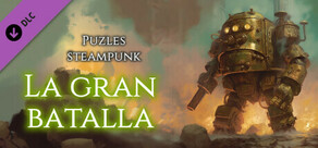 Puzles steampunk - La gran batalla