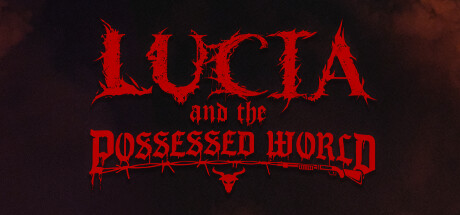 Cover art from Lucia and the Possessed World