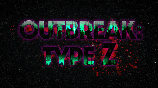 Outbreak: Type Z trailer