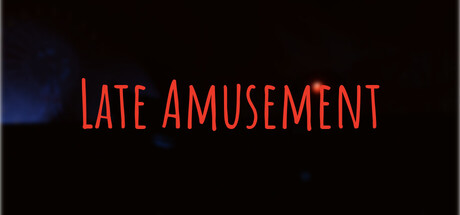 Cover art from Late Amusement
