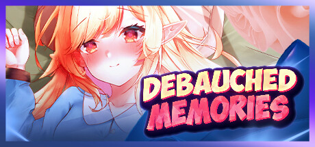 Debauched Memories