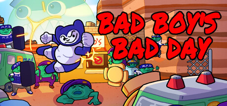 Bad Boy's Bad Day