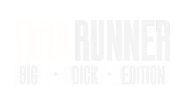 FUTA RUNNER: Big Dick Edition
