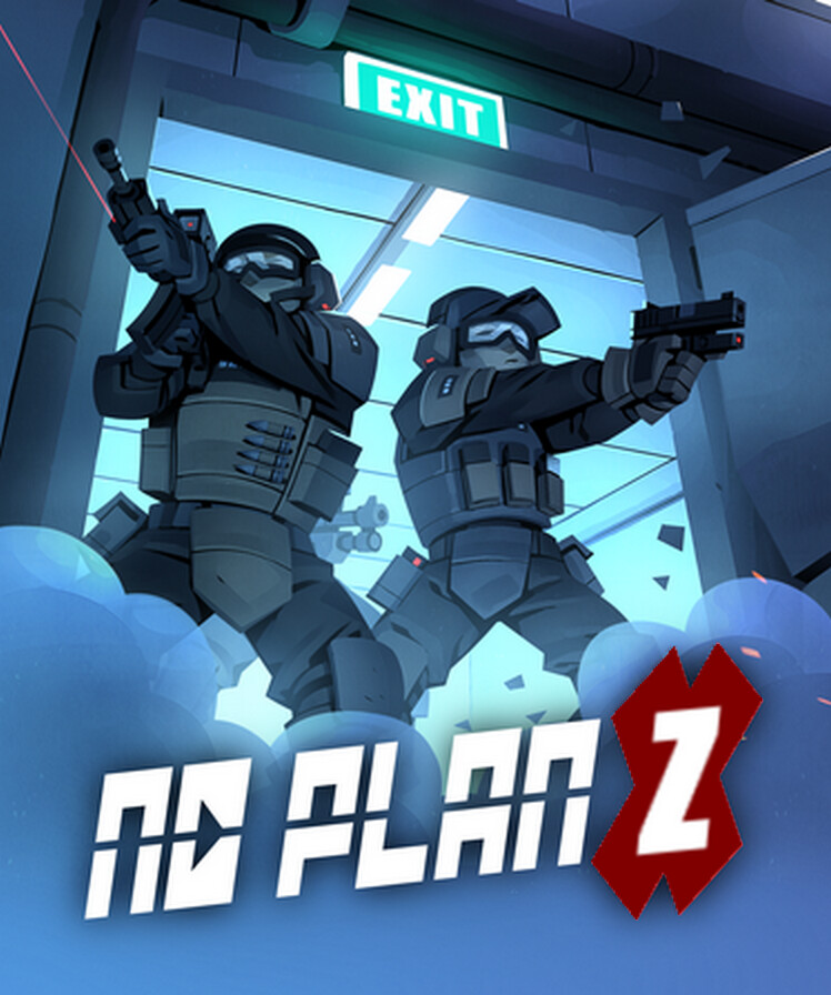 No Plan Z!