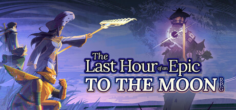 The Last Hour of an Epic TO THE MOON RPG