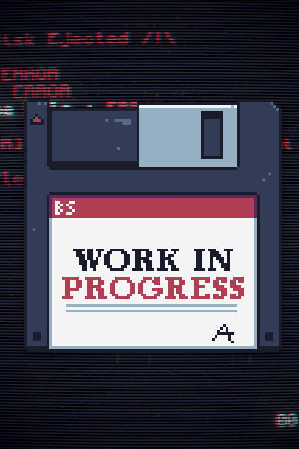 Work In Progress