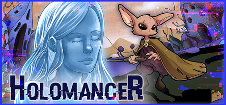 Holomancer