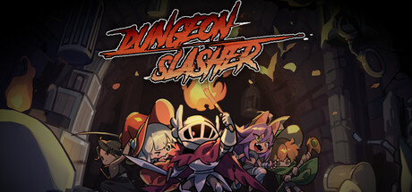 DUNGEON SLASHER