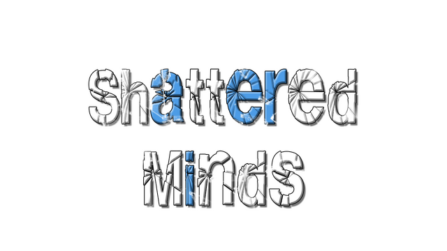 Shattered Minds