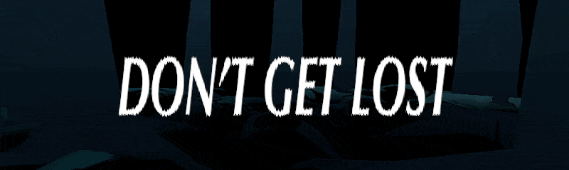 dontGetLost0_slow.gif