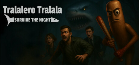Tralalero Tralala : Survive the night