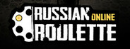 Russian Roulette: Online