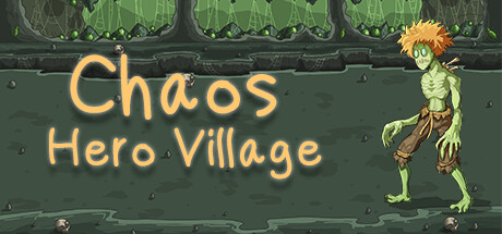 Chaos Hero Village