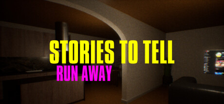 Stories to Tell [Alpha 1] - Run Away Cover Image