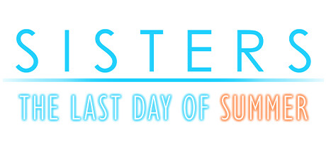 [快報]SISTERS:The Last Day of Summer上Steam了