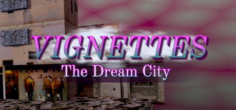 Cover art from Vignettes: The Dream City