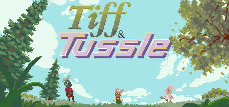 Tiff and Tussle