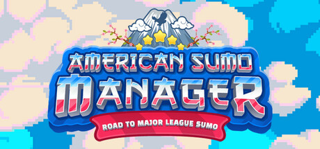 American Sumo Manager - Road to Major League Sumo