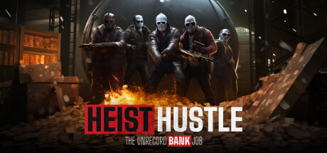 Heist Hustle: The Bank Job