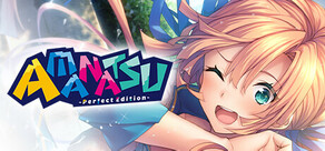 AMANATSU ~Perfect Edition~