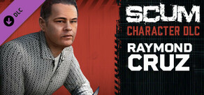 SCUM Raymond Cruz Character Pack