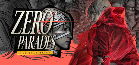 Cover art from ZERO PARADES: For Dead Spies