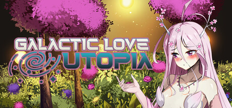 Galactic Love Utopia