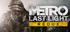 Metro: Last Light Redux