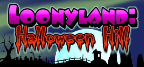 Loonyland: Halloween Hill