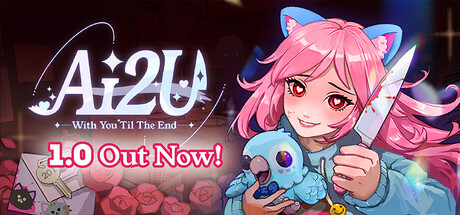 AI2U: With You 'Til The End