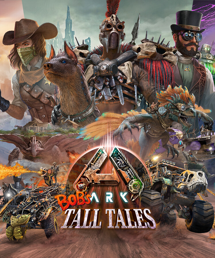 ARK: Bob's Tall Tales