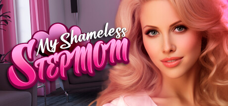 My Shameless StepMom
