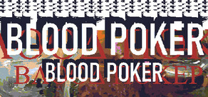 Blood Poker