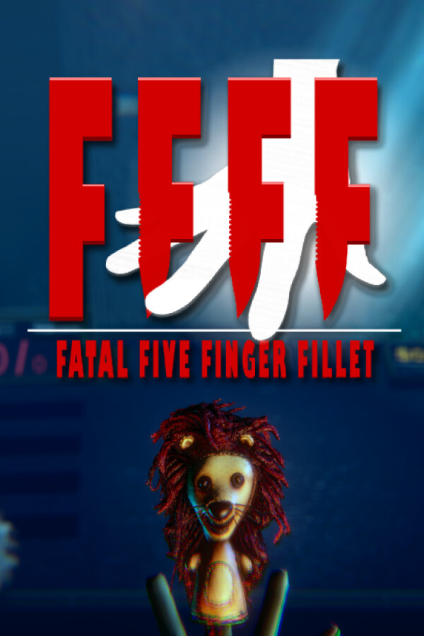 FFFF : Fatal Five Finger Fillet