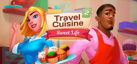Travel Cuisine 2: Sweet Life