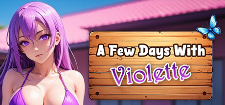 A Few Days With : Violette
