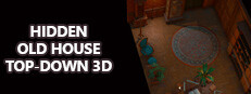 Сэкономьте 90% при покупке Hidden Old House Top-Down 3D в Steam