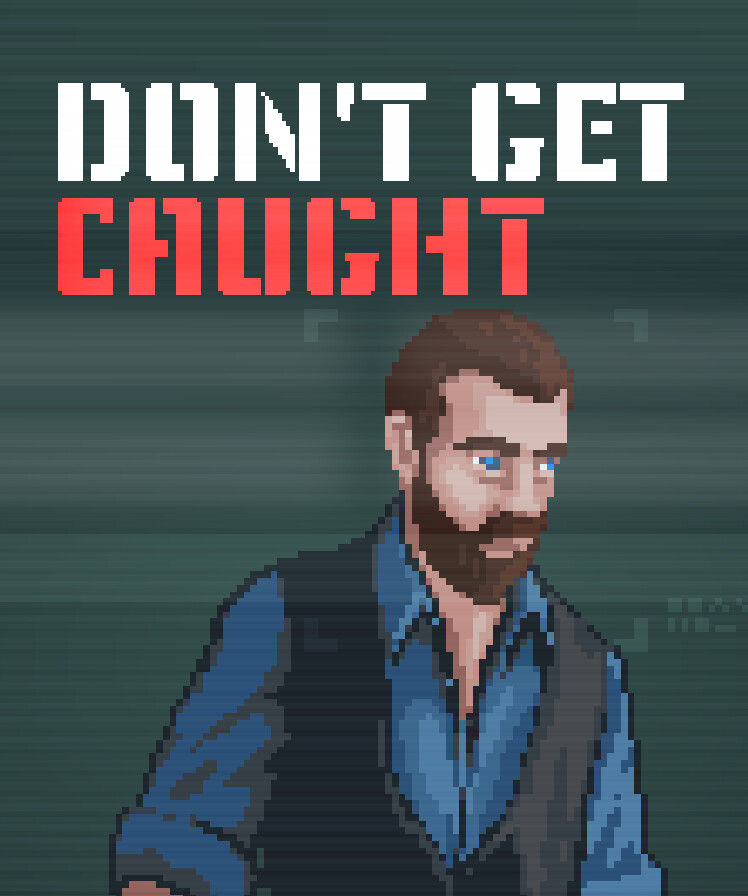 Don't Get Caught