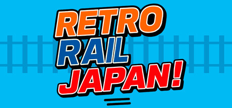 Retro Rail: Japan!