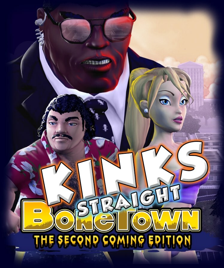 BoneTown: The Second Coming Edition - Kinks Straight