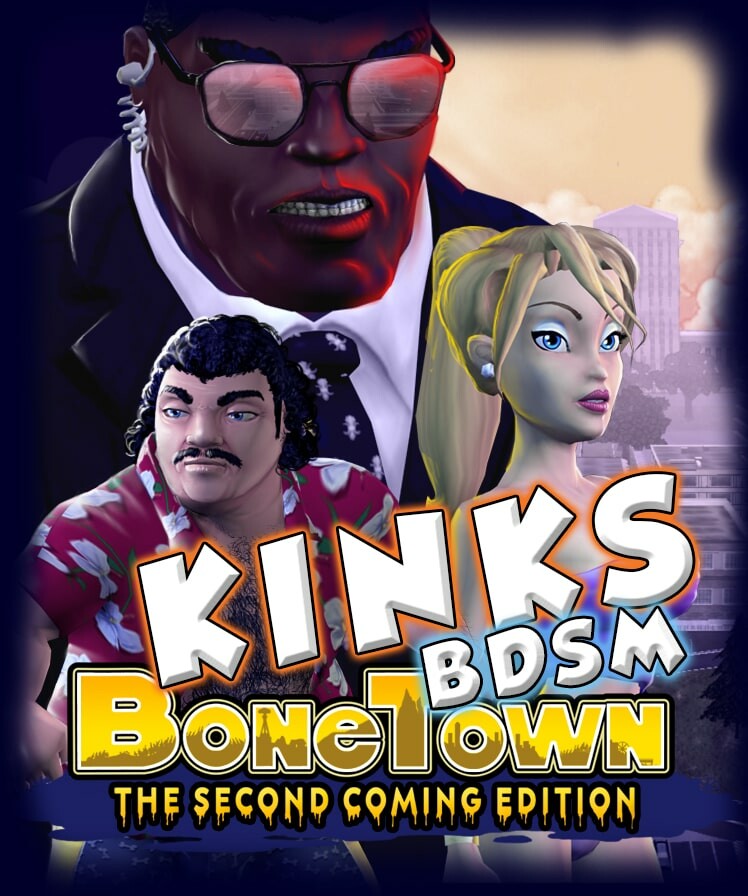 BoneTown: The Second Coming Edition - Kinks BDSM