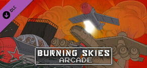 Burning Skies Arcade - Supporter Pack