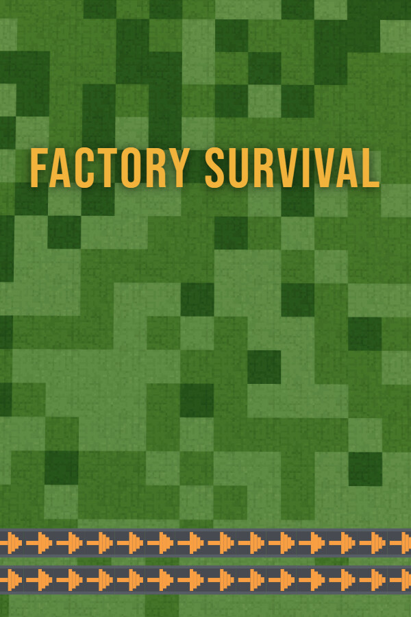 Factory Survival