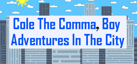Cover art from Cole the comma, boy: Adventures in the city