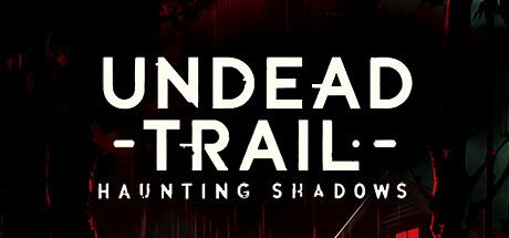 Cover art from Undead Trail: Haunting Shadows