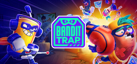 Bandit Trap