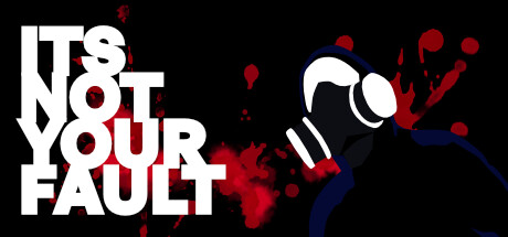 Cover art from ITS NOT YOUR FAULT