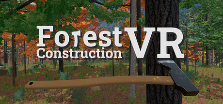 Forest Construction VR